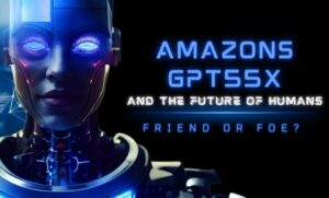 Amazon GPT55x: What is it and How Can it Function?